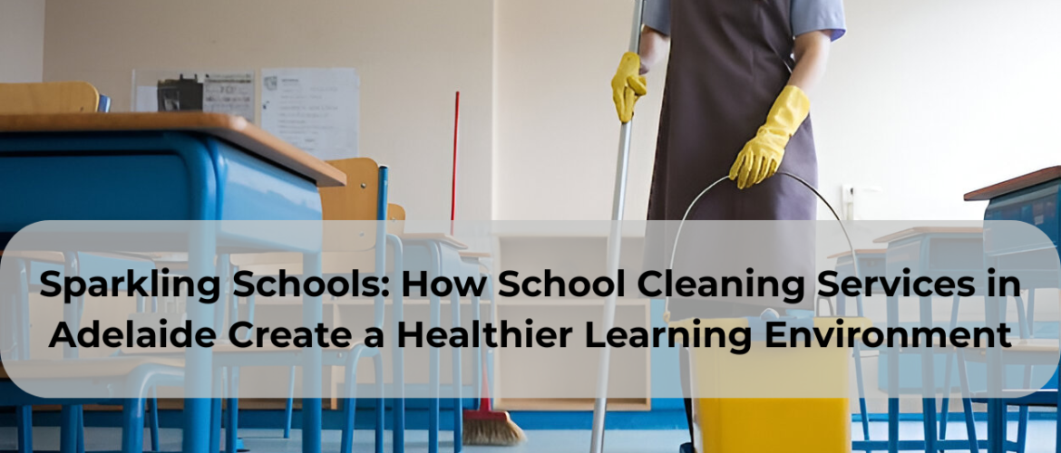 School-Cleaning-Services-in-Adelaide