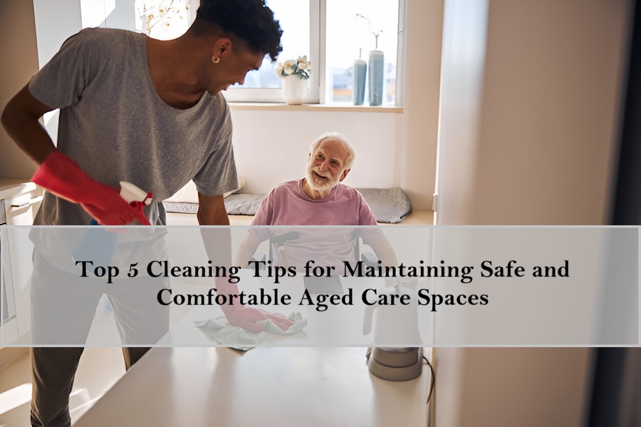 aged-care-cleaning-services-adelaide